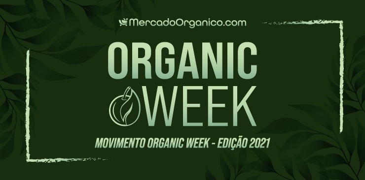 Movimento Organic Week - Edição 2021